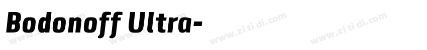 Bodonoff Ultra字体转换